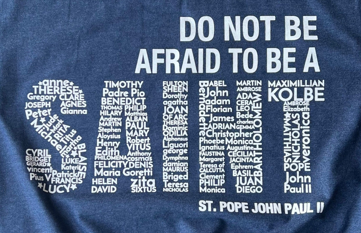 Be A Saint